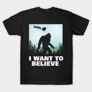 I Believe in Bigfoot and Santa Christmas T-Shirt T-Shirt